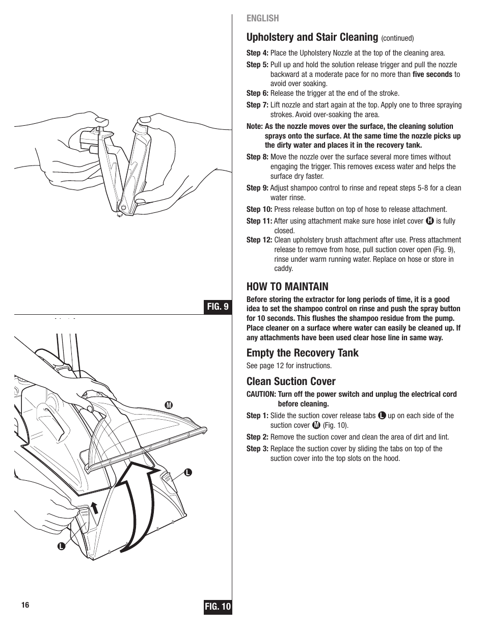 Upholstery and stair cleaning, How to maintain, Empty the recovery tank | Clean suction cover | Eureka 2590 User Manual | Page 16 / 28