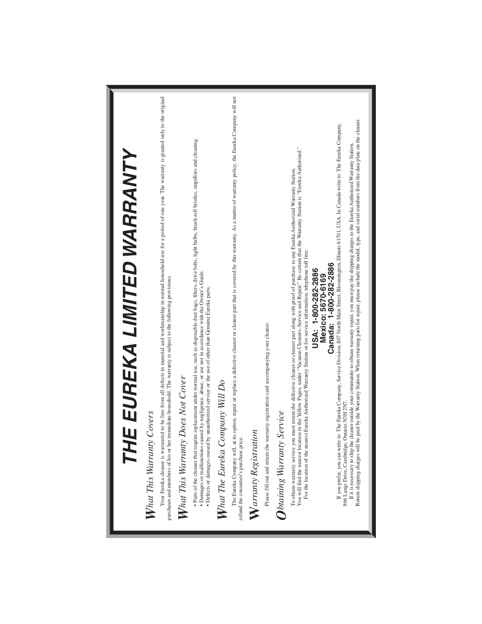 The eureka limited w arranty, Hat t his w a rr anty co vers, Hat t his w a rr anty does not co ve r | Hat the eur eka compan y w ill do, Ar ranty re gistr ation, Btaining w a rr anty service | Eureka 790 User Manual | Page 13 / 14