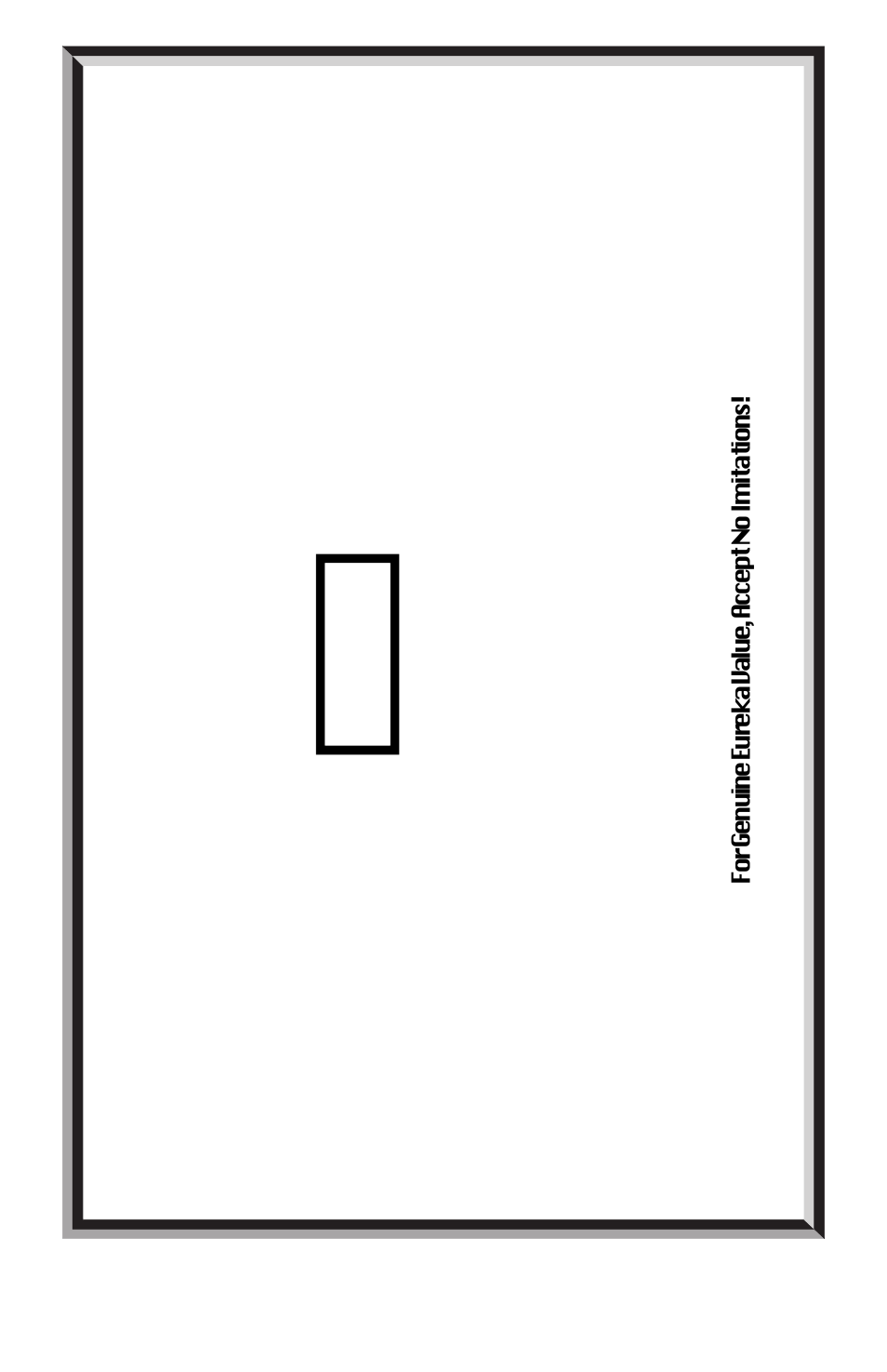 Genuine, Urther limitations and exclusions, Uestions & answers about genuine eur eka p roducts | For genuine eureka value, accept no imitations | Eureka 78A User Manual | Page 12 / 12