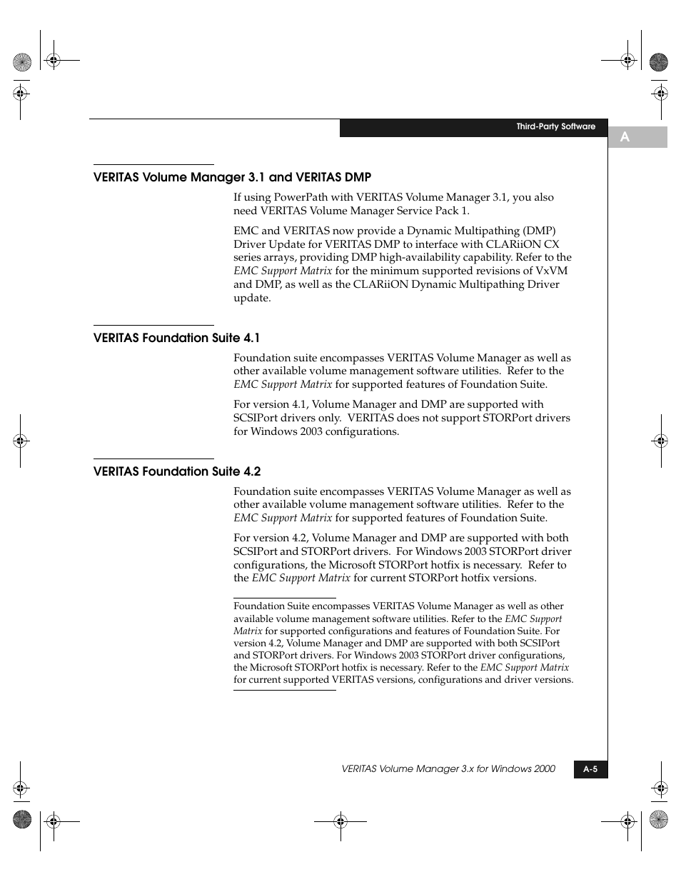 Veritas volume manager 3.1 and veritas dmp, Veritas foundation suite 4.1, Veritas foundation suite 4.2 | EMC QLogic User Manual | Page 97 / 104