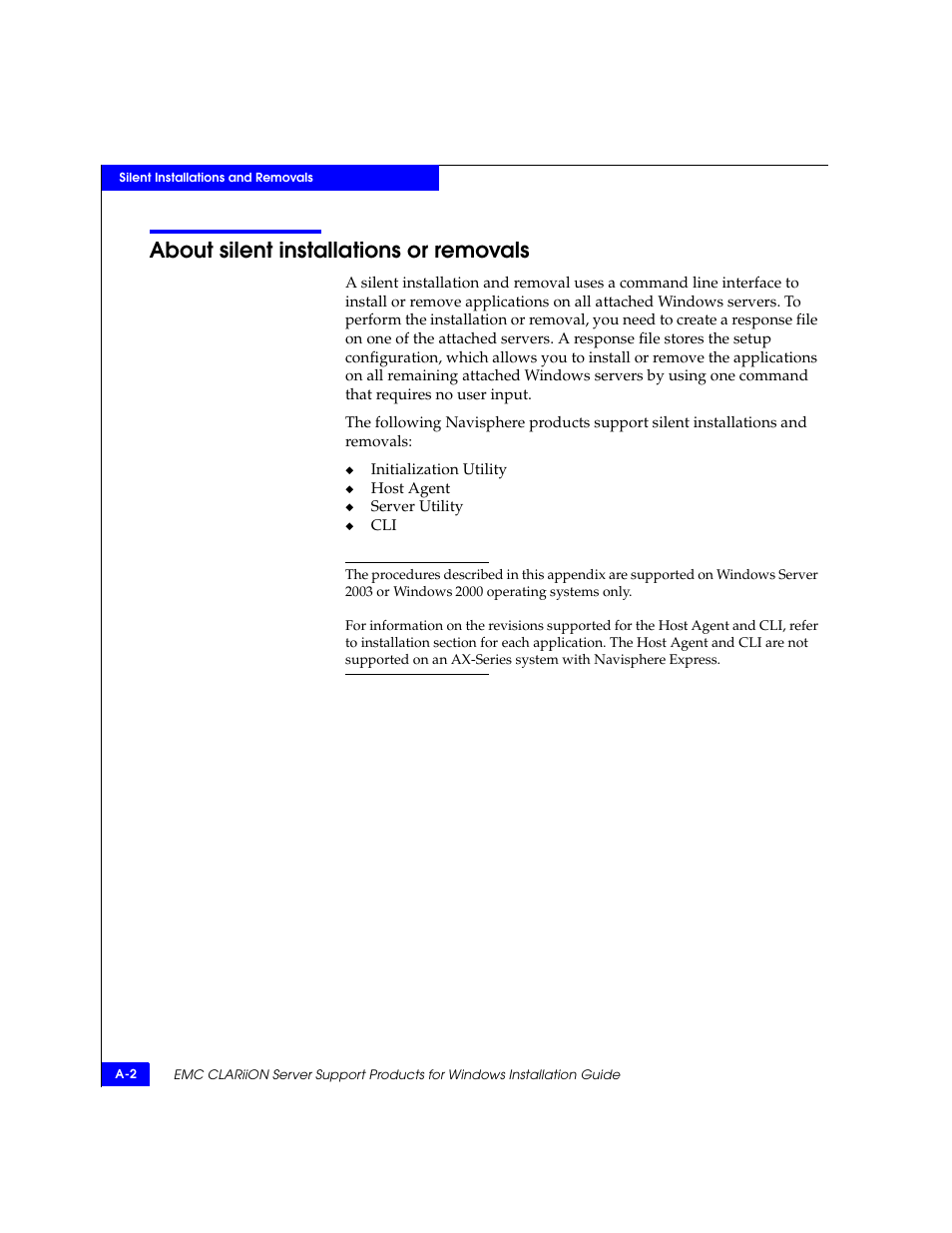 About silent installations or removals | EMC CLARiiON User Manual | Page 60 / 102