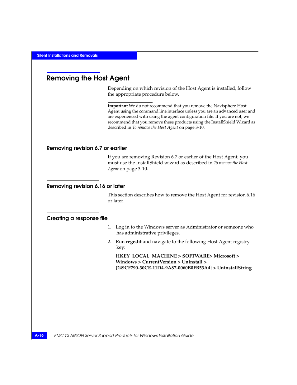 Removing the host agent, Removing revision 6.7 or earlier, Removing revision 6.16 or later | Creating a response file | EMC CLARiiON User Manual | Page 74 / 102
