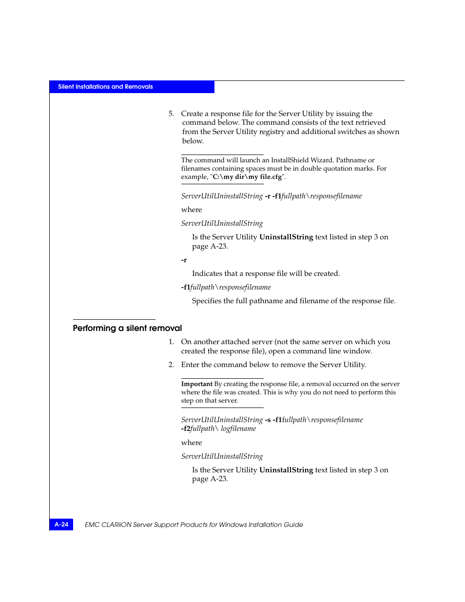 Performing a silent removal | EMC CLARiiON User Manual | Page 82 / 102