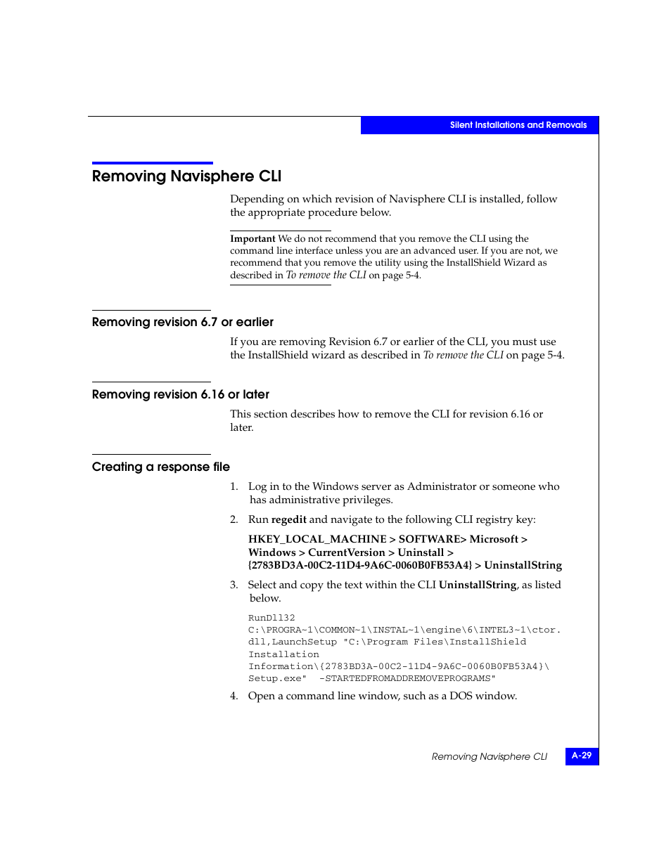 Removing navisphere cli, Removing revision 6.7 or earlier, Removing revision 6.16 or later | Creating a response file | EMC CLARiiON User Manual | Page 87 / 102