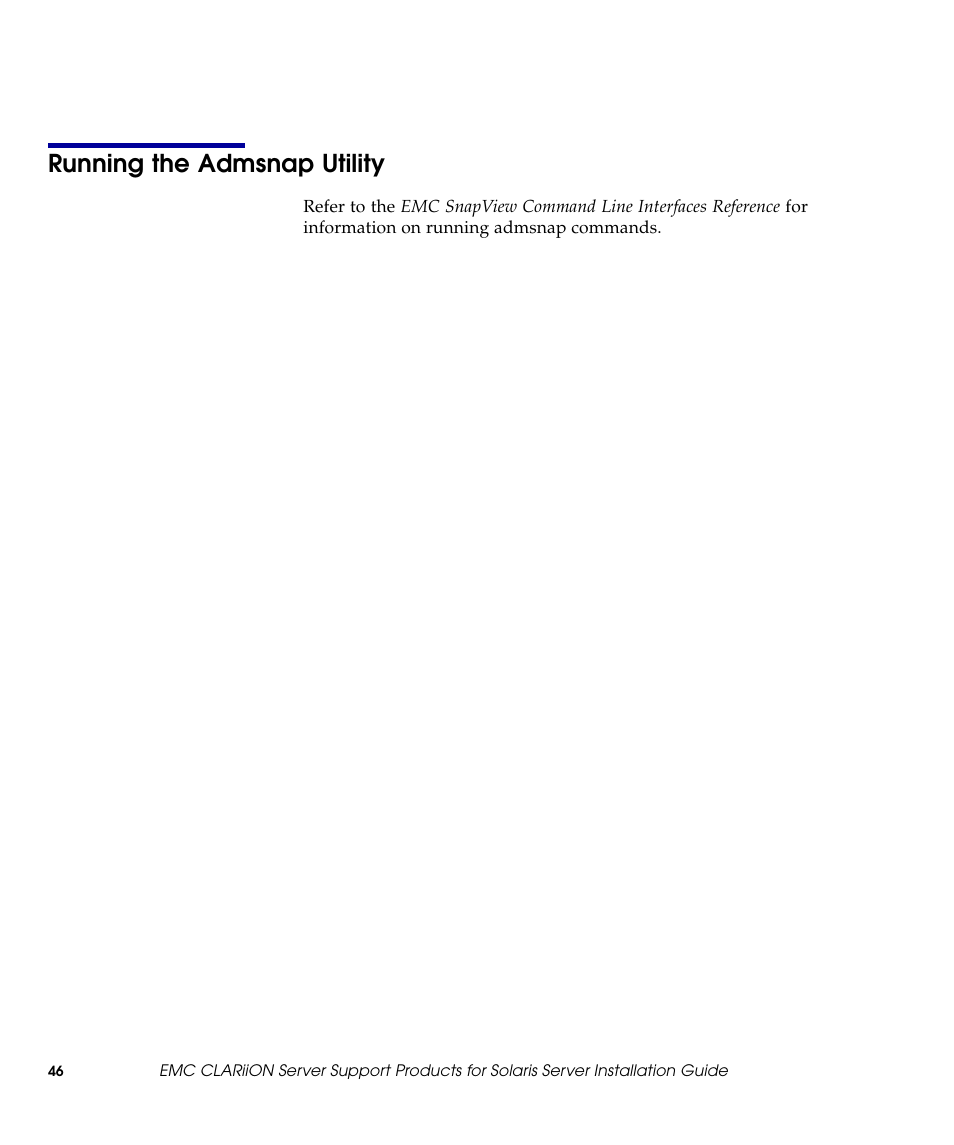 Running the admsnap utility | EMC CLARiiON 300002039 User Manual | Page 46 / 47