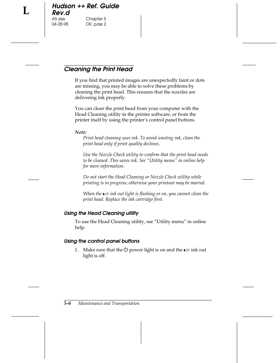 Cleaning the print head, Using the head cleaning utility, Using the control panel buttons | Hudson ++ ref. guide rev.d | Epson 300 User Manual | Page 50 / 91