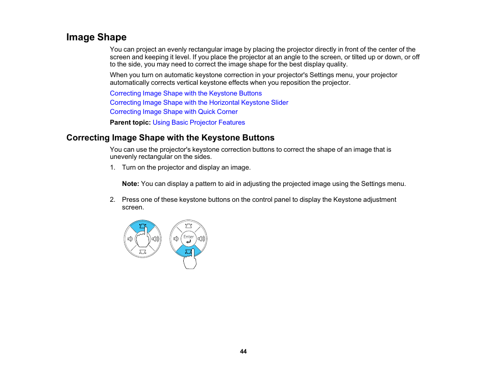 Image shape, Correcting image shape with the keystone buttons | Epson EX3210 User Manual | Page 44 / 171