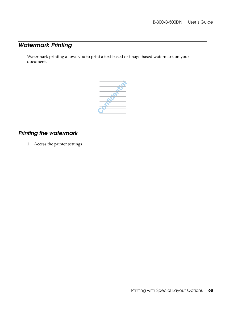 Watermark printing, Printing the watermark, Access the printer settings | Epson B 500DN User Manual | Page 68 / 168