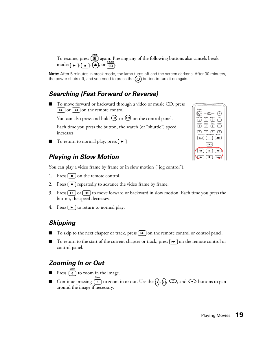 Searching (fast forward or reverse), Playing in slow motion, Skipping | Zooming in or out | Epson MOVIEMATE 72 User Manual | Page 19 / 70