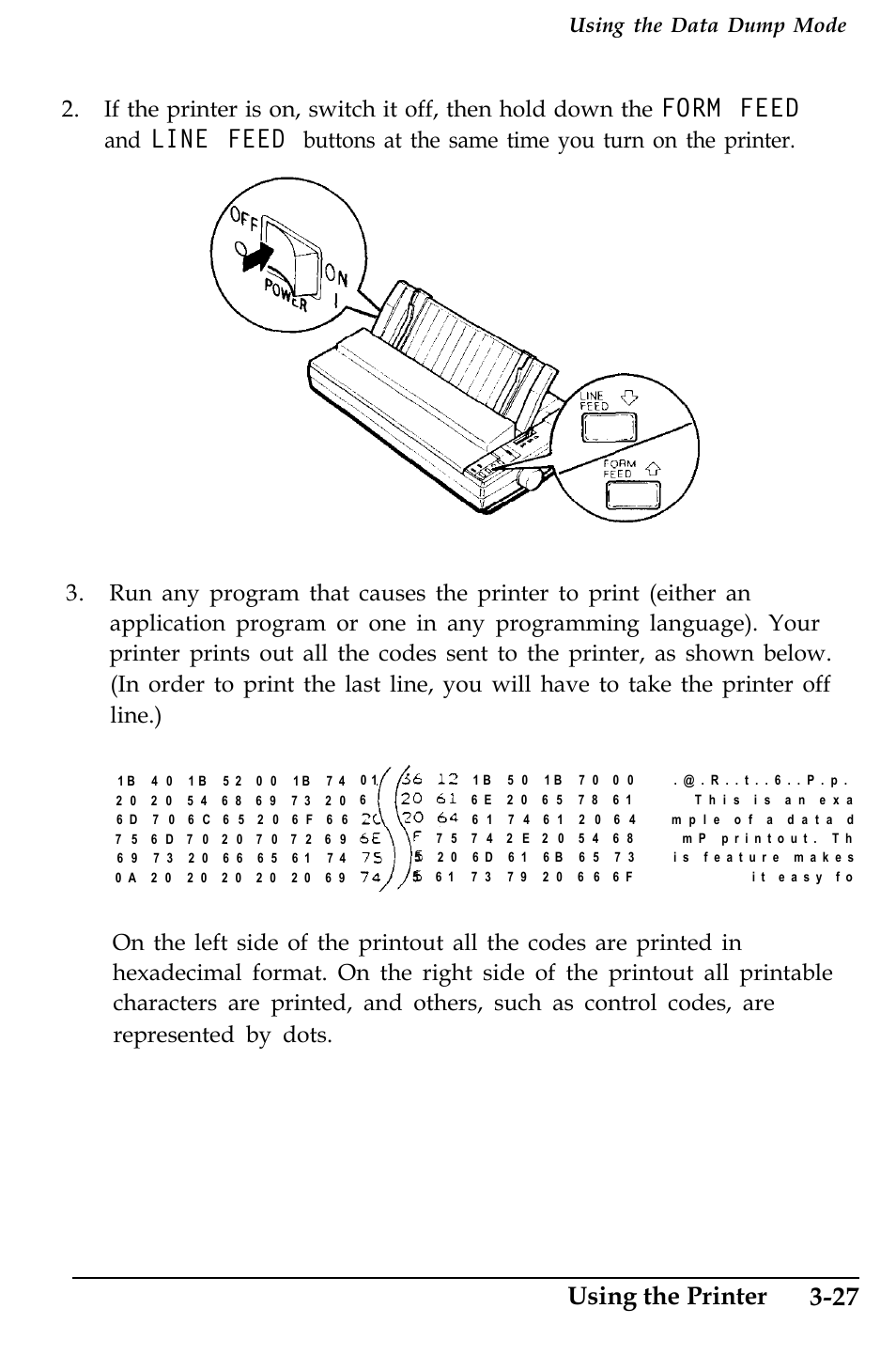 Form feed, Line feed, Using the printer 3-27 | Using the data dump mode | Epson 4500 User Manual | Page 106 / 317