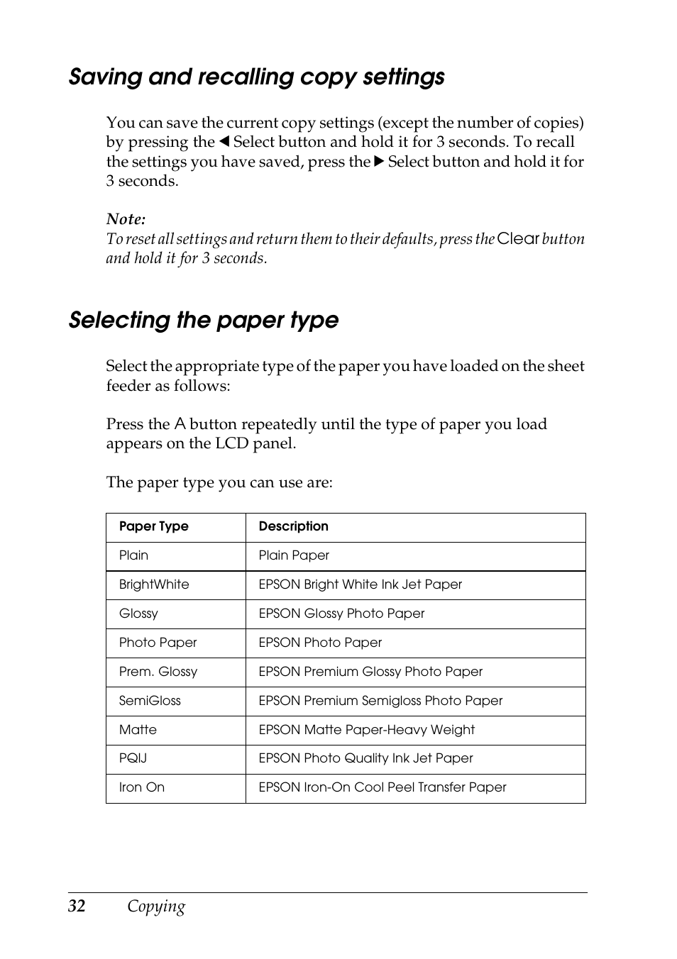 Saving and recalling copy settings, Selecting the paper type, Copying | Epson STYLUS RX500 User Manual | Page 32 / 99