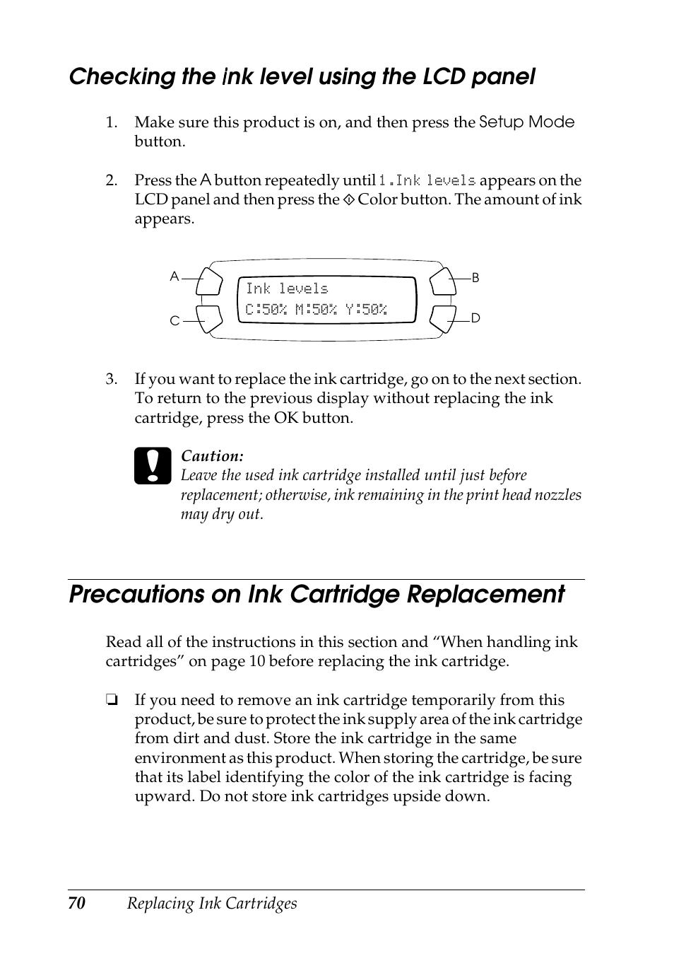 Checking the ink level using the lcd panel, Precautions on ink cartridge replacement | Epson STYLUS RX500 User Manual | Page 70 / 99