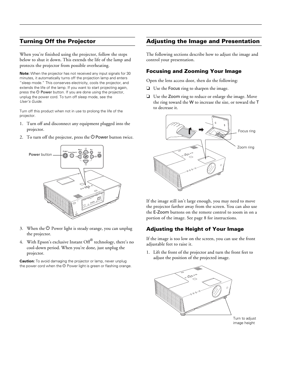 Turning off the projector, Adjusting the image and presentation, Focusing and zooming your image | Adjusting the height of your image | Epson 6110I User Manual | Page 6 / 16
