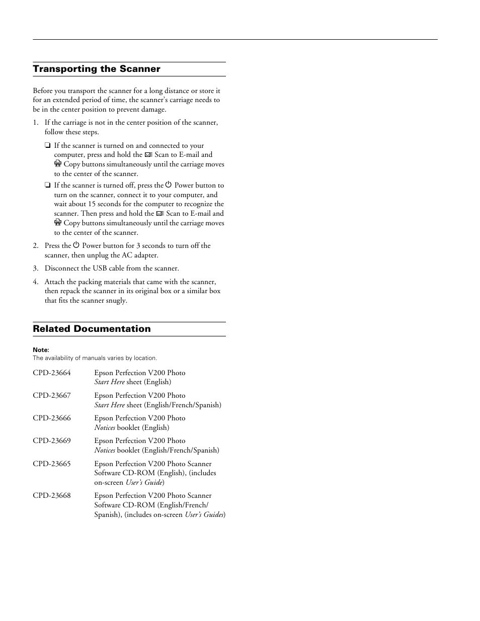 Transporting the scanner, Related documentation | Epson Perfection V200 Photo User Manual | Page 8 / 9