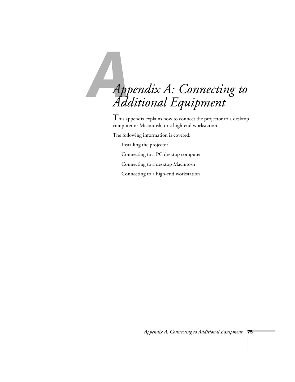 Appendix a-connecting to additional equipment, Appendix a: connecting to additional equipment, Or appendix a | Appendix a, Appendix a (for | Epson 73c User Manual | Page 81 / 108