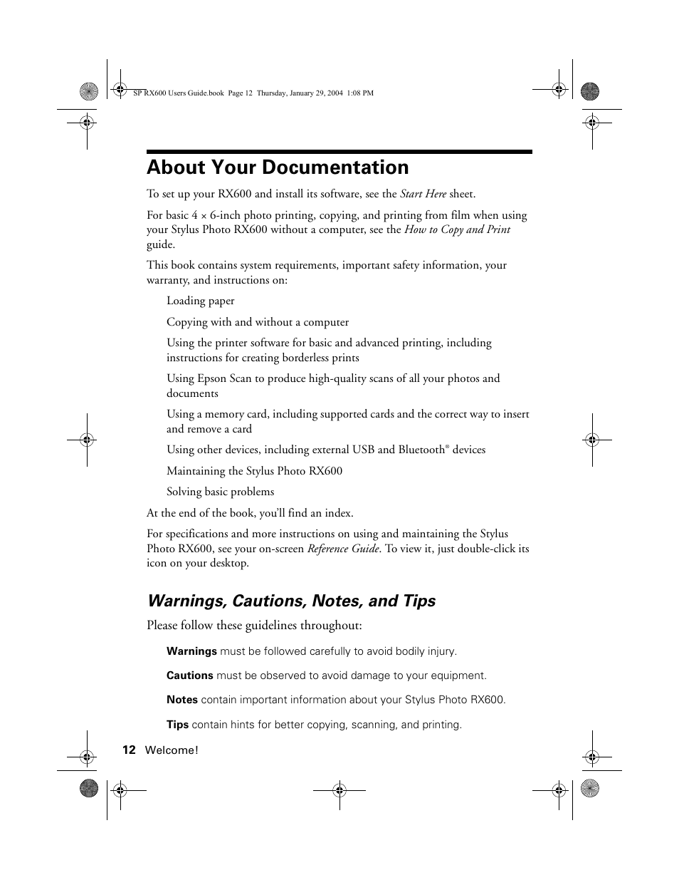 About your documentation, Warnings, cautions, notes, and tips | Epson All-In-One Stylus Photo RX600 User Manual | Page 12 / 164