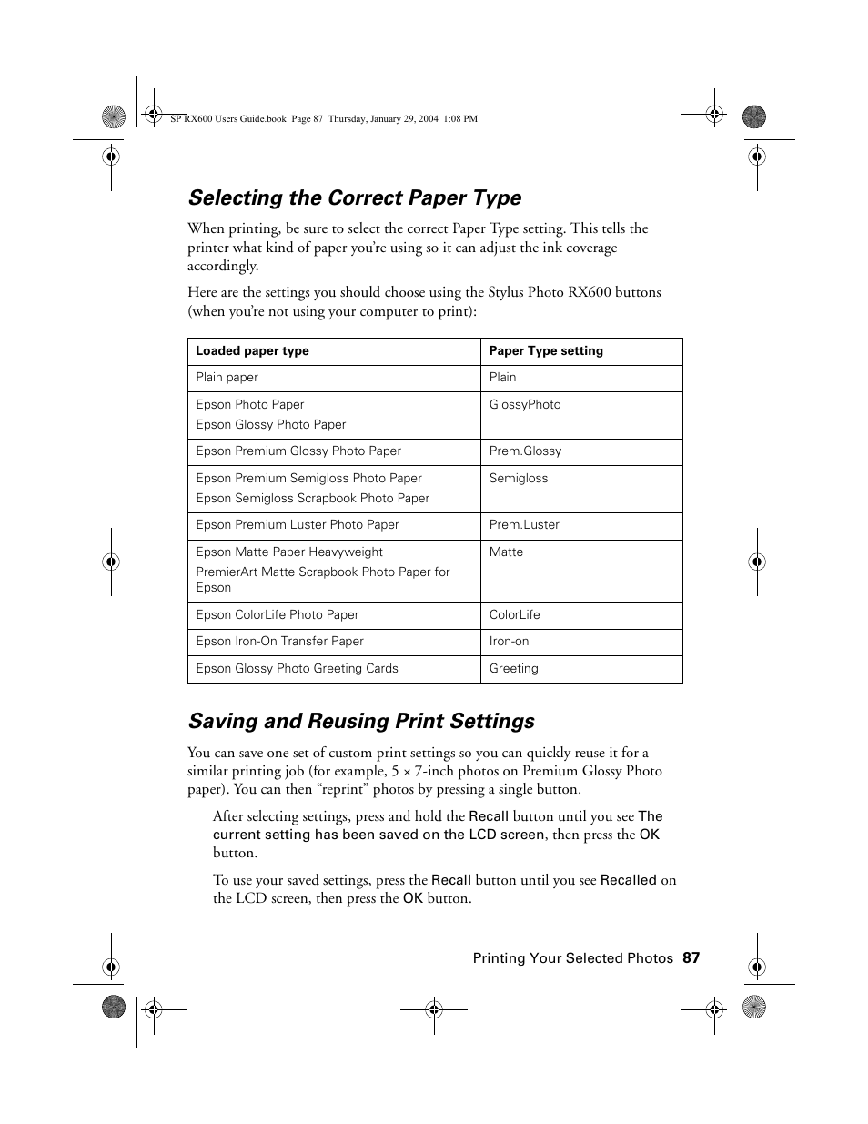 Selecting the correct paper type, Saving and reusing print settings | Epson All-In-One Stylus Photo RX600 User Manual | Page 87 / 164