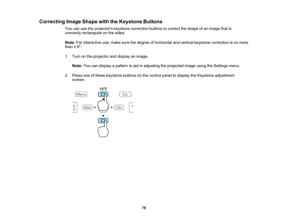 Correcting image shape with the keystone buttons | Epson 485Wi User Manual | Page 78 / 259