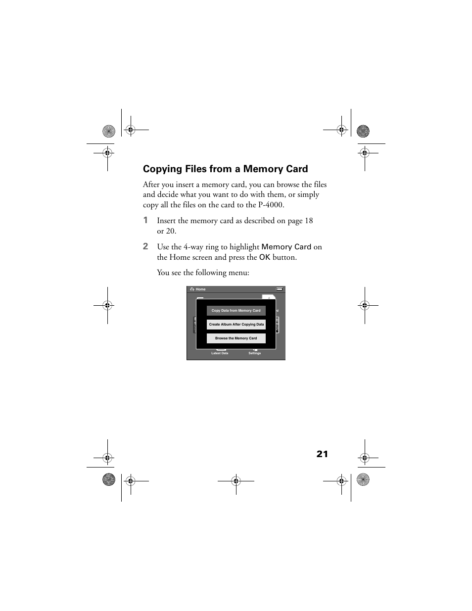 Copying files from a memory card, Use the 4-way ring to highlight, On the home screen and press the | Button. you see the following menu | Epson Multimedia Storage Viewer P-4000 User Manual | Page 21 / 70