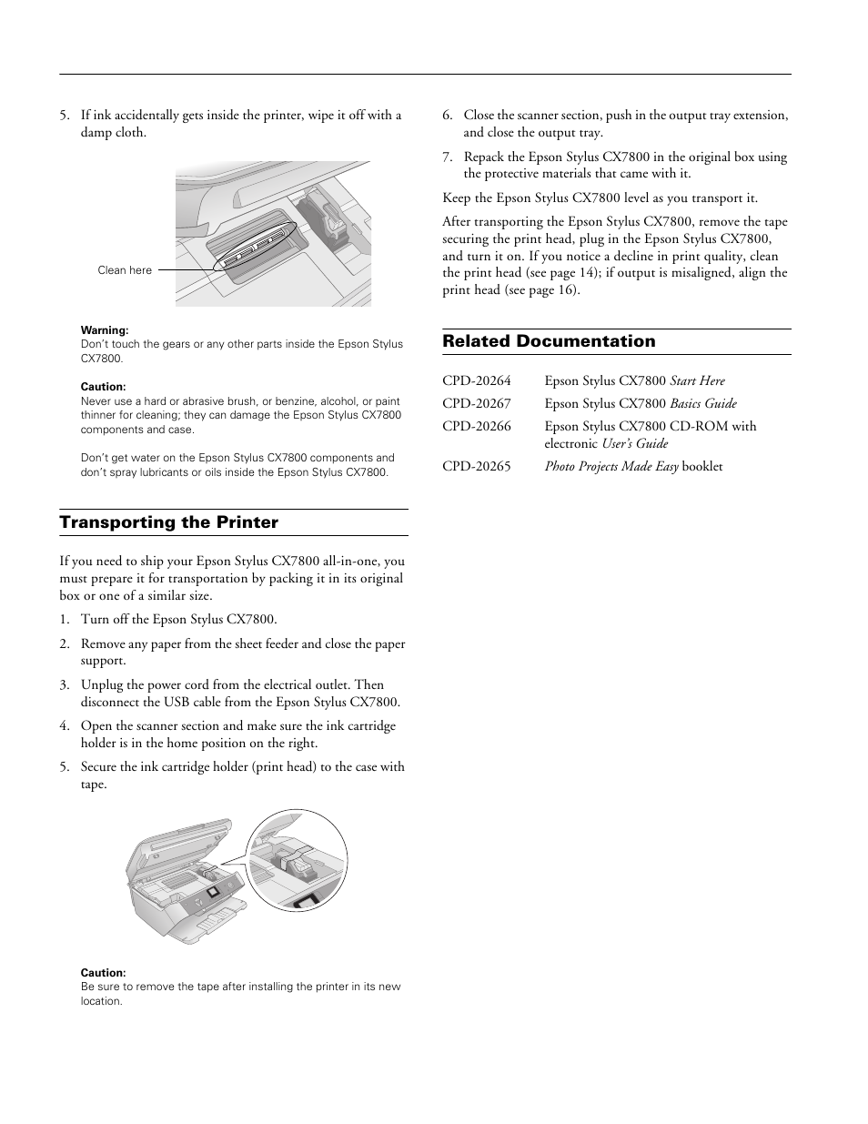 Transporting the printer, Related documentation | Epson Stylus CX7800 User Manual | Page 18 / 18