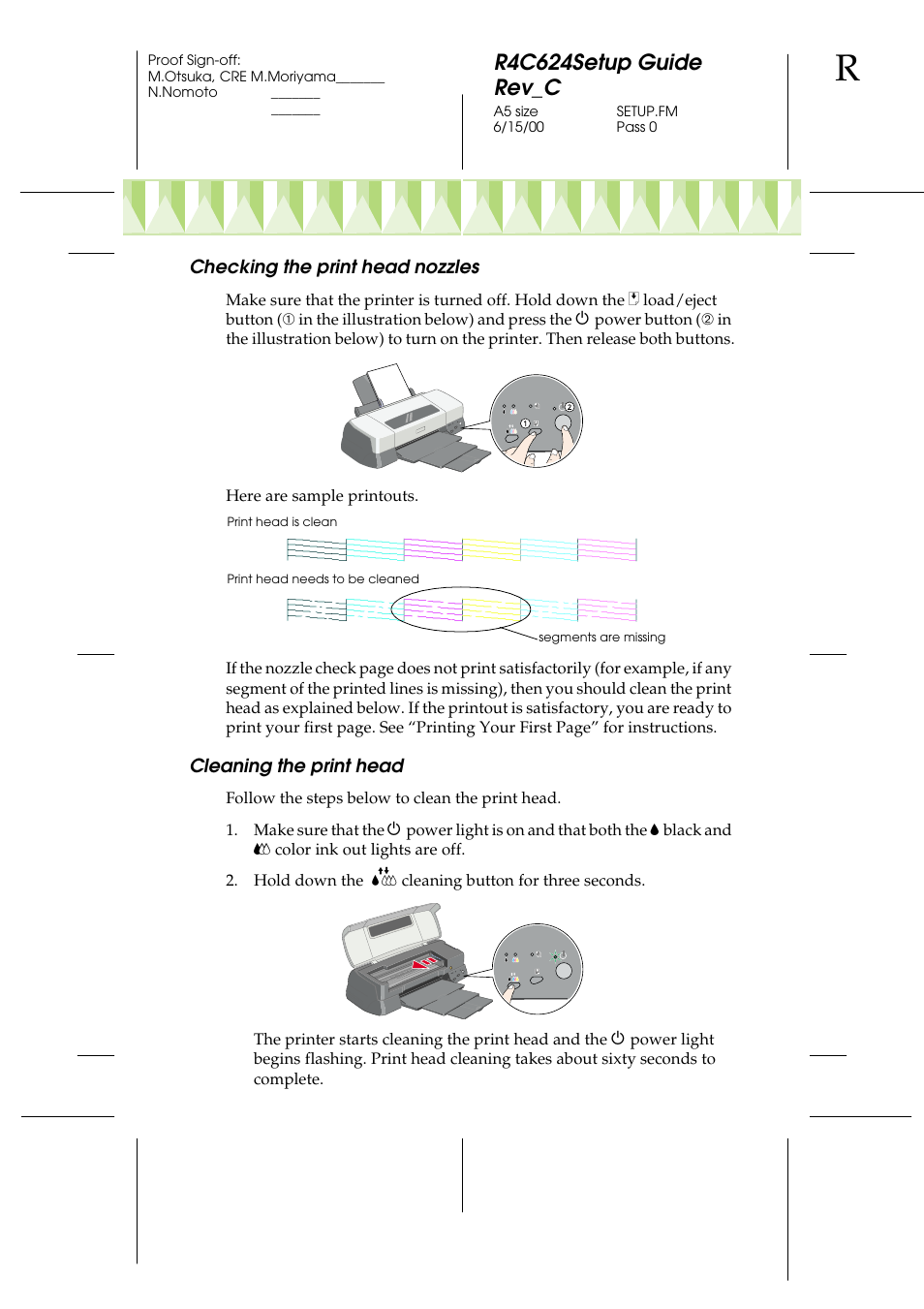 Checking the print head nozzles, Cleaning the print head, R4c624setup guide rev_c | Epson 2000P User Manual | Page 15 / 16