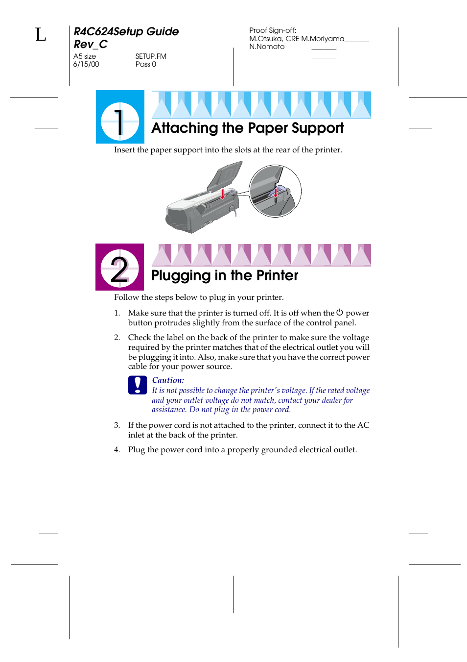 Attaching the paper support, Plugging in the printer, Attaching the | Paper support, Plugging, In the, Printer | Epson 2000P User Manual | Page 2 / 16