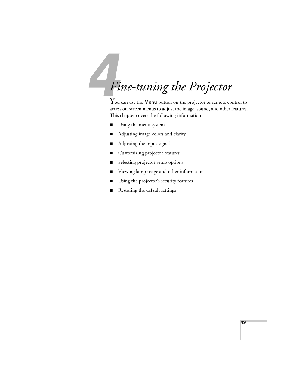 Fine-tuning the projector, Nu system. see chapter 4, See chapter 4 | Epson 76C User Manual | Page 49 / 111