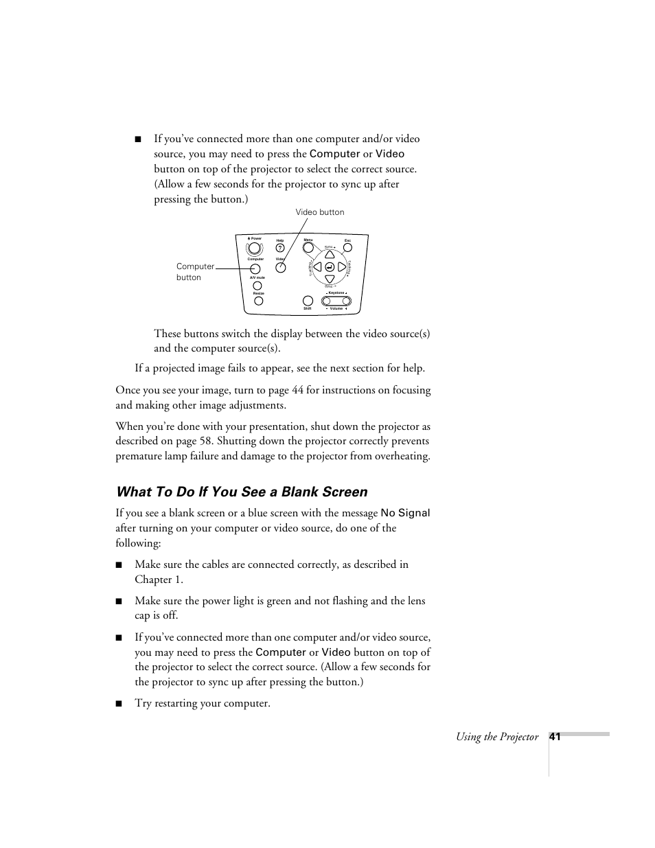 What to do if you see a blank screen, Using the projector, Try restarting your computer | Computer, Video, No signal | Epson 8200i User Manual | Page 47 / 122