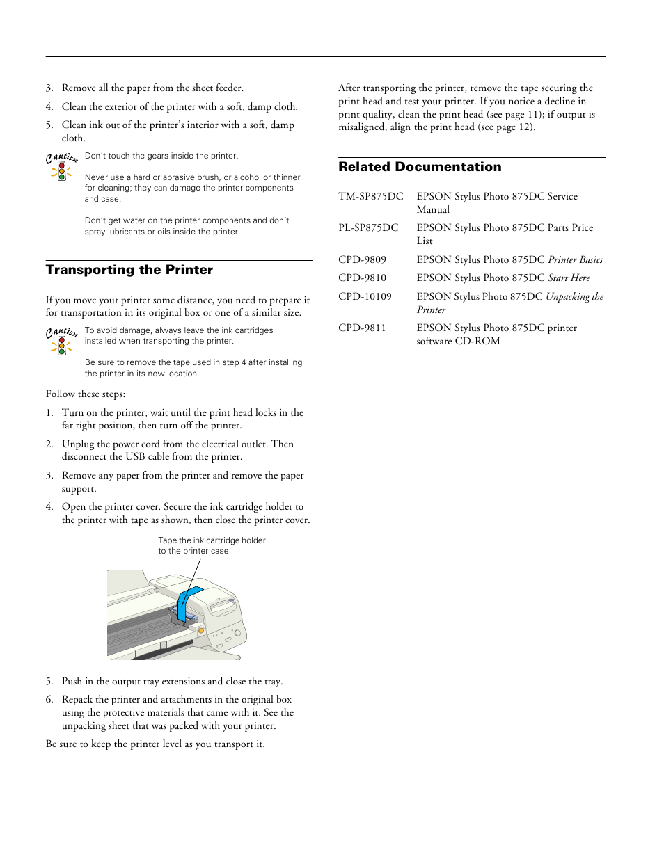 Transporting the printer, Related documentation | Epson STYLUS PHOTO 875DC User Manual | Page 12 / 12