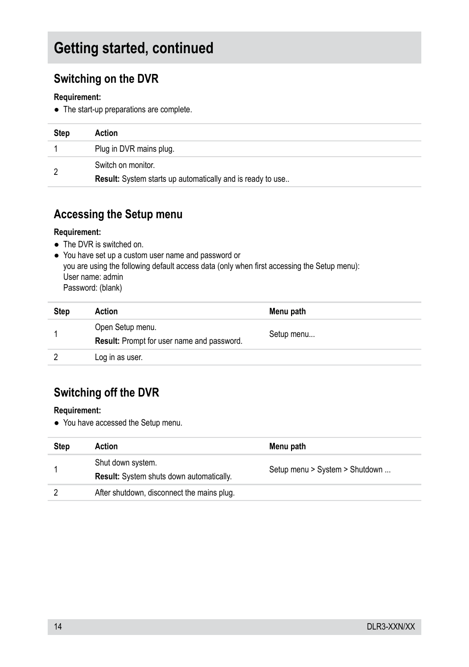 Getting started, continued, Switching on the dvr, Accessing the setup menu | Switching off the dvr | Epson DLR3-08N/410CD User Manual | Page 14 / 64