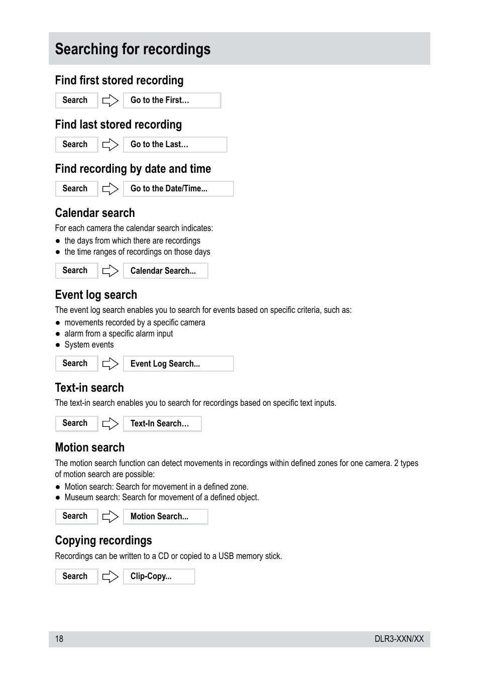 Searching for recordings, Find first stored recording, Find last stored recording | Find recording by date and time, Calendar search, Event log search, Text-in search, Motion search, Copying recordings | Epson DLR3-08N/410CD User Manual | Page 18 / 64