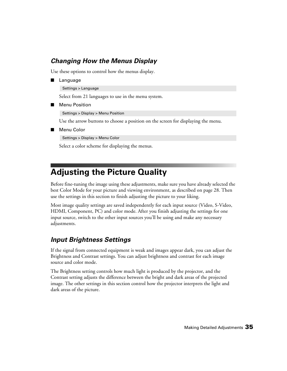 Changing how the menus display, Adjusting the picture quality, Input brightness settings | Epson POWERLITE 8350 User Manual | Page 35 / 80