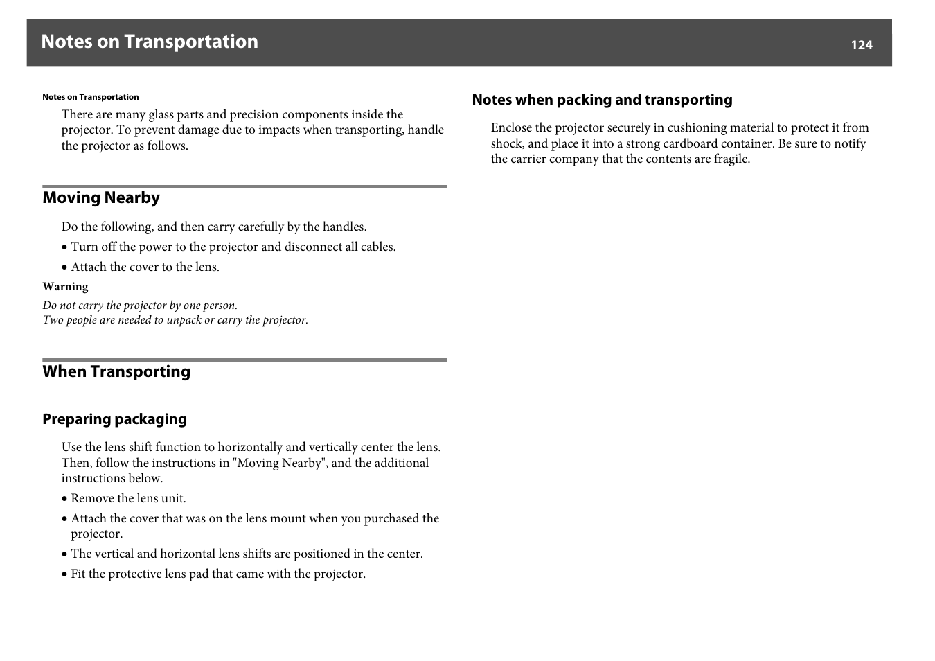 Notes on transportation, Moving nearby, When transporting | Moving nearby when transporting | Epson Z8250NL User Manual | Page 124 / 256