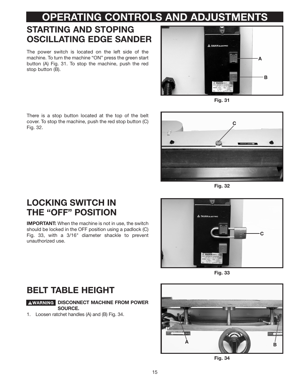 Operating controls and adjustments, Starting and stoping oscillating edge sander, Locking switch in the “off” position | Belt table height | Epson 31-396 User Manual | Page 15 / 24