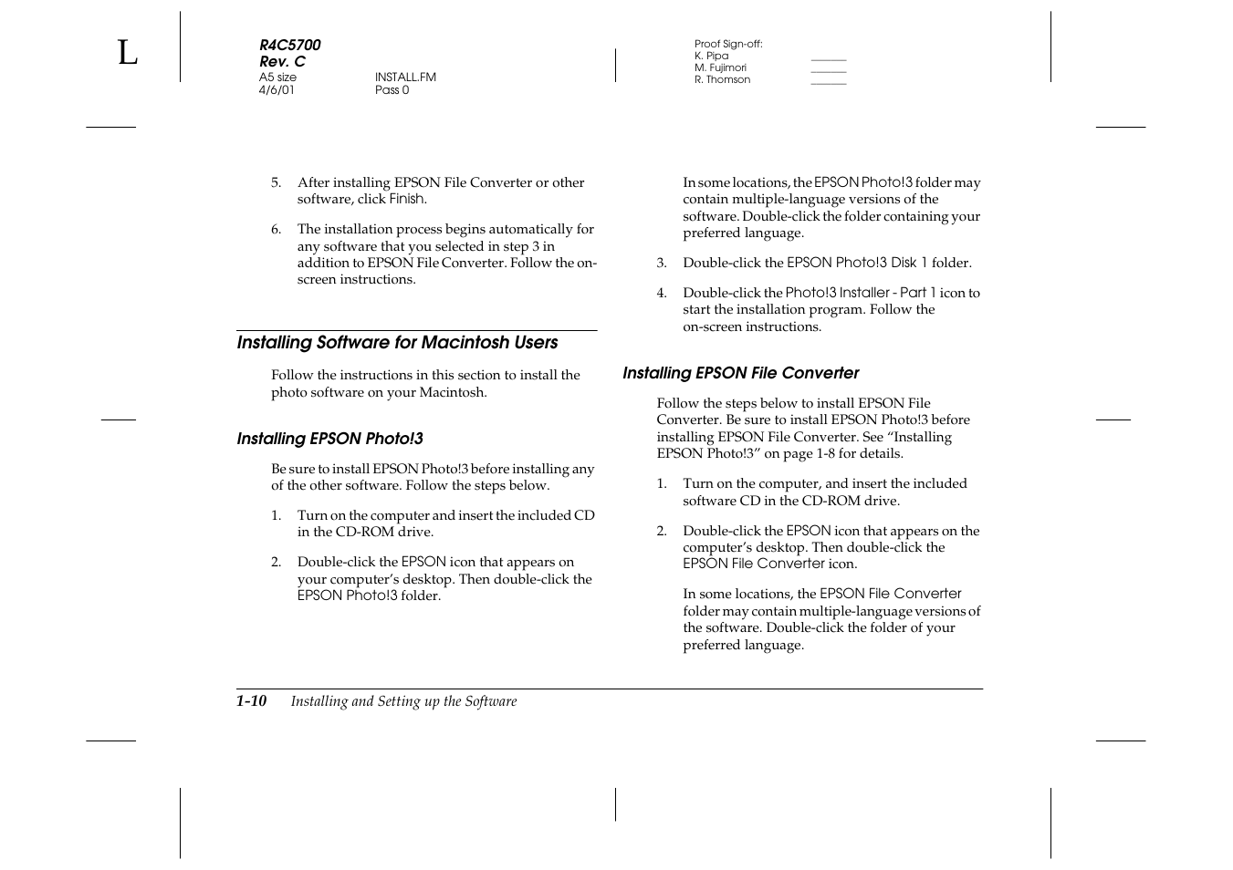 Installing software for macintosh users, Installing epson photo!3, Installing epson file converter | Installing software for macintosh users -10 | Epson 4012033-00 XXX User Manual | Page 19 / 81