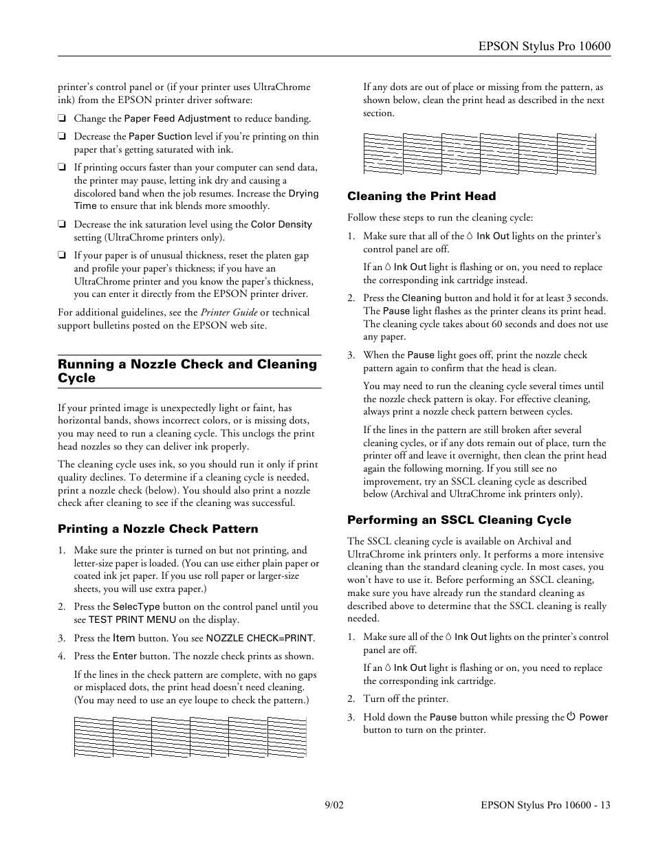 Running a nozzle check and cleaning cycle, Printing a nozzle check pattern, Cleaning the print head | Performing an sscl cleaning cycle | Epson Sylus Pro 10600 User Manual | Page 13 / 16