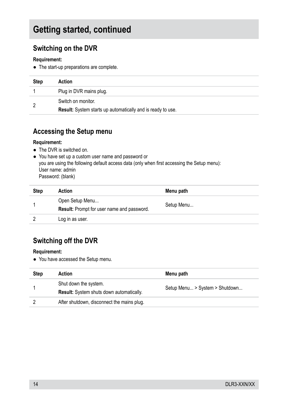 Getting started, continued, Switching on the dvr, Accessing the setup menu | Switching off the dvr | Epson DLR3-08N/660CDV User Manual | Page 14 / 64