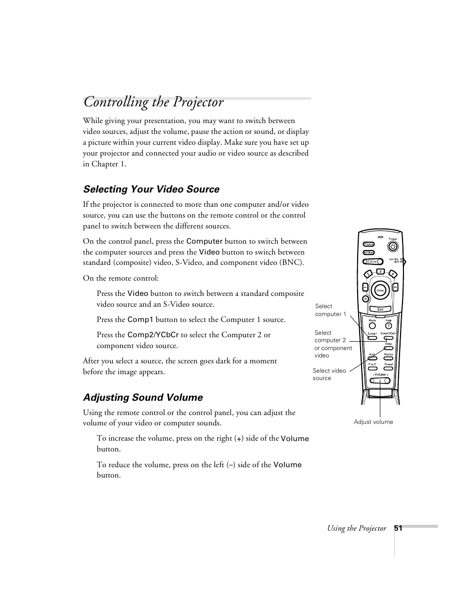 Controlling the projector, Selecting your video source, Adjusting sound volume | Selecting your video source adjusting sound volume | Epson 8100i User Manual | Page 57 / 120