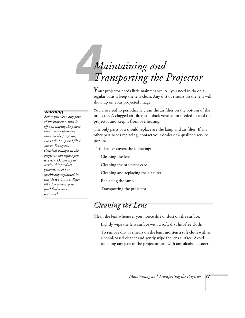 Chap 4-maintaining and transporting the projector, Cleaning the lens, Maintaining | And transporting the projector, Maintaining and transporting the projector | Epson 8100i User Manual | Page 83 / 120