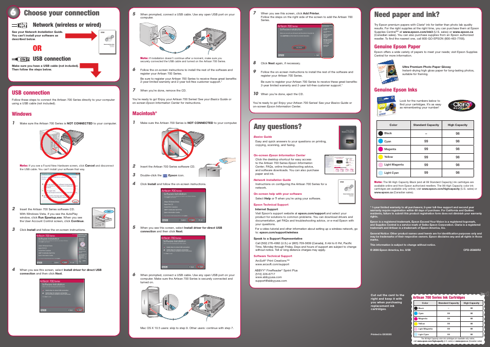 Any questions, Need paper and ink, Choose your connection | Network (wireless or wired), Usb connection, Macintosh, Genuine epson paper, Genuine epson inks, Windows | Epson Artisan 700 Series User Manual | Page 7 / 8