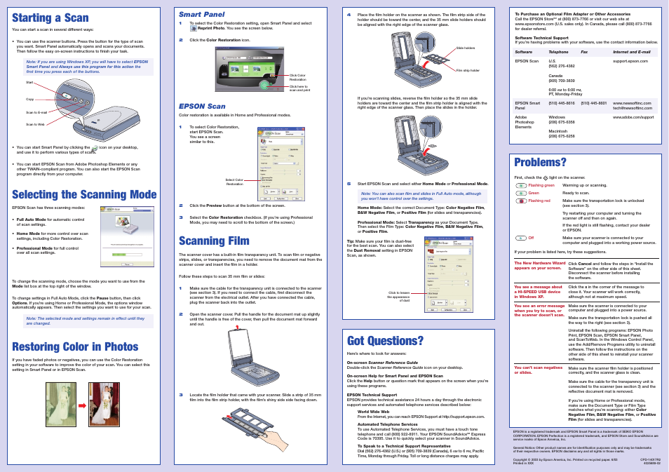 Starting a scan, Selecting the scanning mode, Restoring color in photos | Got questions, Scanning film starting a scan, Problems, Smart panel, Epson scan | Epson Perfection Photo 2400 User Manual | Page 5 / 8