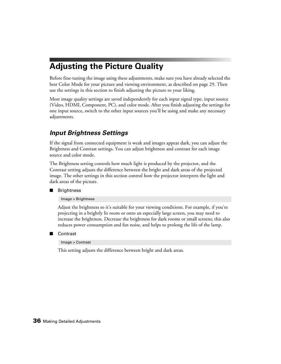 Adjusting the picture quality, Input brightness settings | Epson POWERLITE 5010E User Manual | Page 36 / 86