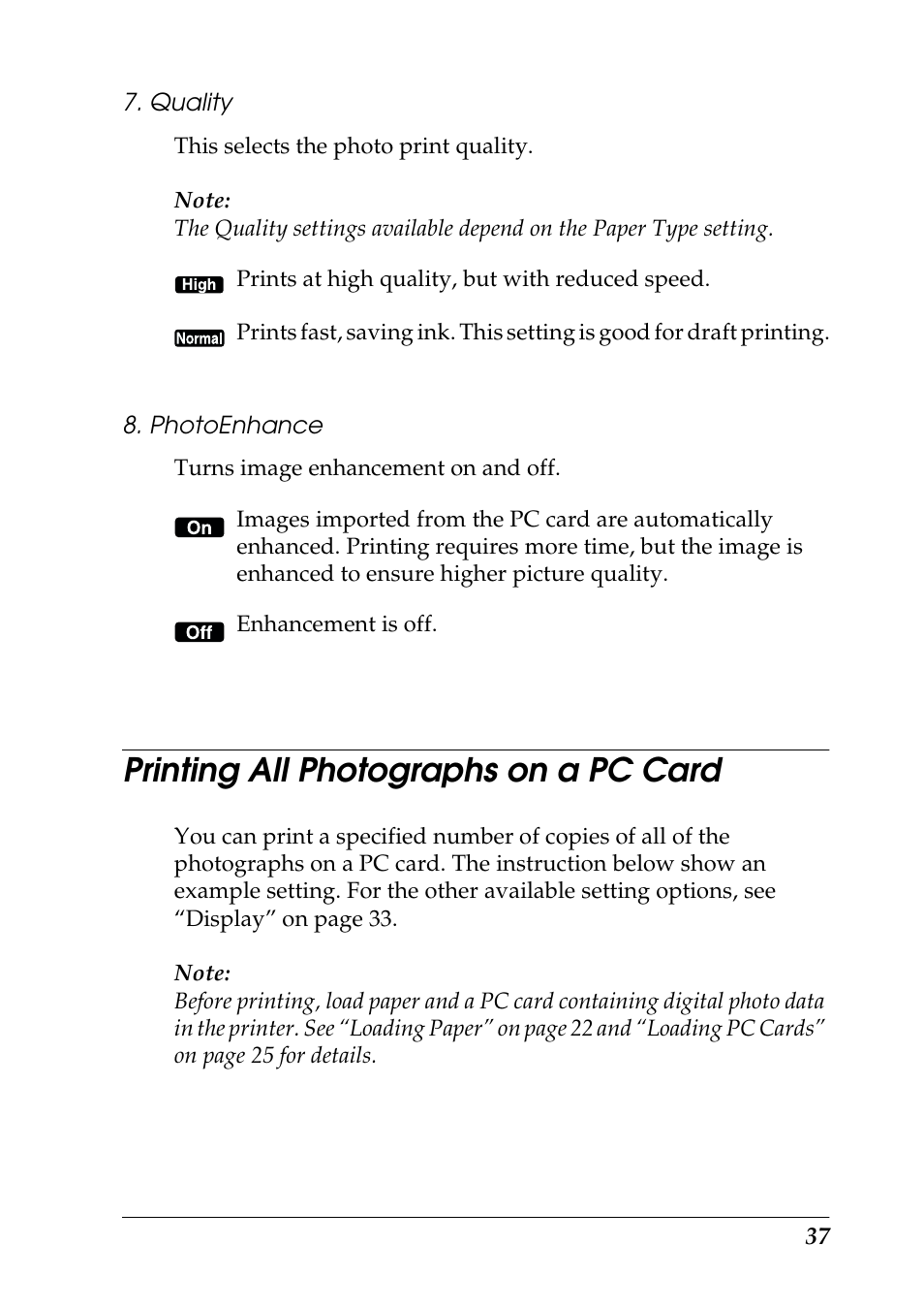 Quality, Photoenhance, Printing all photographs on a pc card | Epson 925 User Manual | Page 43 / 112