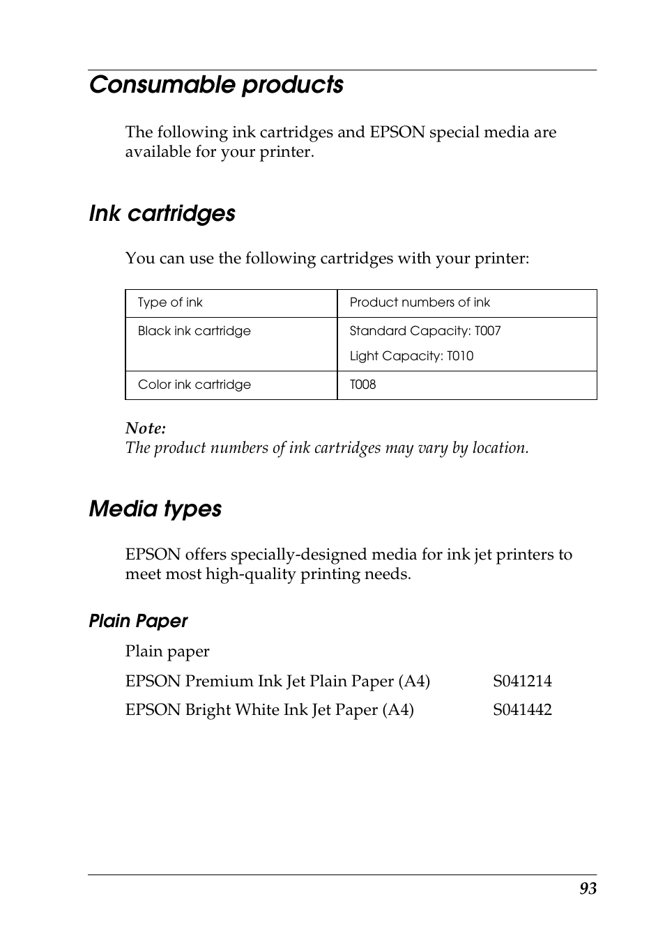 Consumable products, Ink cartridges, Media types | Plain paper | Epson 925 User Manual | Page 99 / 112