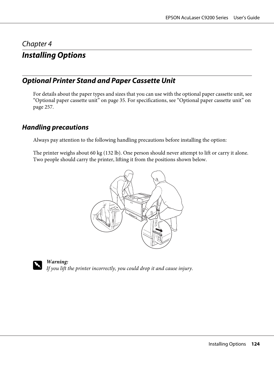 Installing options, Optional printer stand and paper cassette unit, Handling precautions | Chapter 4 installing options | Epson AcuLaser C9200 Series User Manual | Page 124 / 271