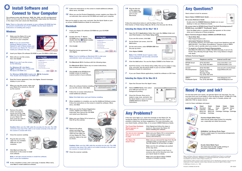 Macintosh, Any questions, Install software and connect to your computer | Any problems, Need paper and ink, Continue, Windows | Epson Stylus CX6600 User Manual | Page 6 / 8