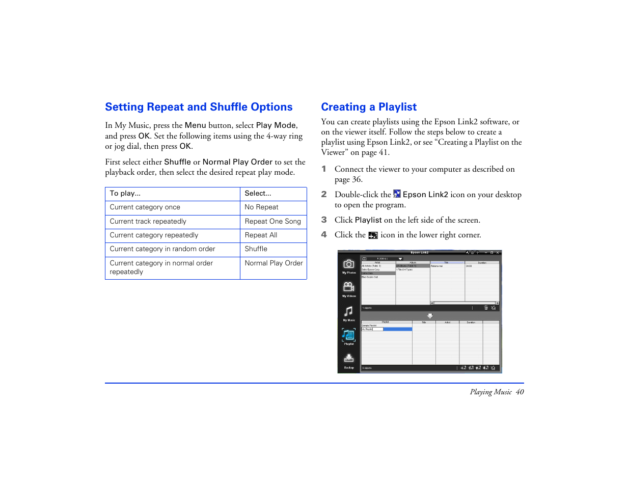 Setting repeat and shuffle options, Creating a playlist | Epson Multimedia Photo Viewer P-6000 User Manual | Page 40 / 97