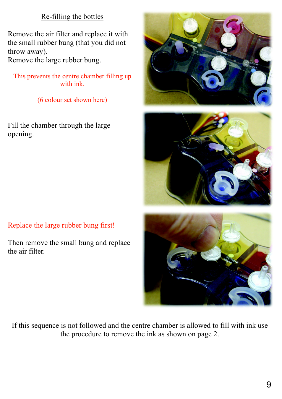 Re-filling the bottles, Fill the chamber through the large opening, Replace the large rubber bung first | Xpres Subli-Print Epson D88 User Manual | Page 11 / 18