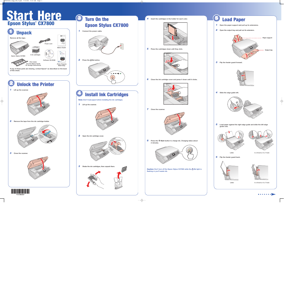 Start here, Epson stylus, Cx7800 | Unpack, Load paper, Install ink cartridges, Unlock the printer, Turn on the epson stylus cx7800 | Epson CX7800 User Manual | Page 3 / 8
