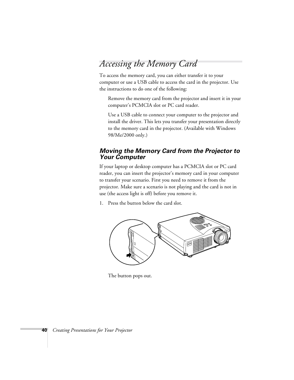 Accessing the memory card, Moving the memory card from the projector, To your computer | Epson 715c User Manual | Page 49 / 141